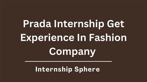 prada intenrhsip|Prada summer internship.